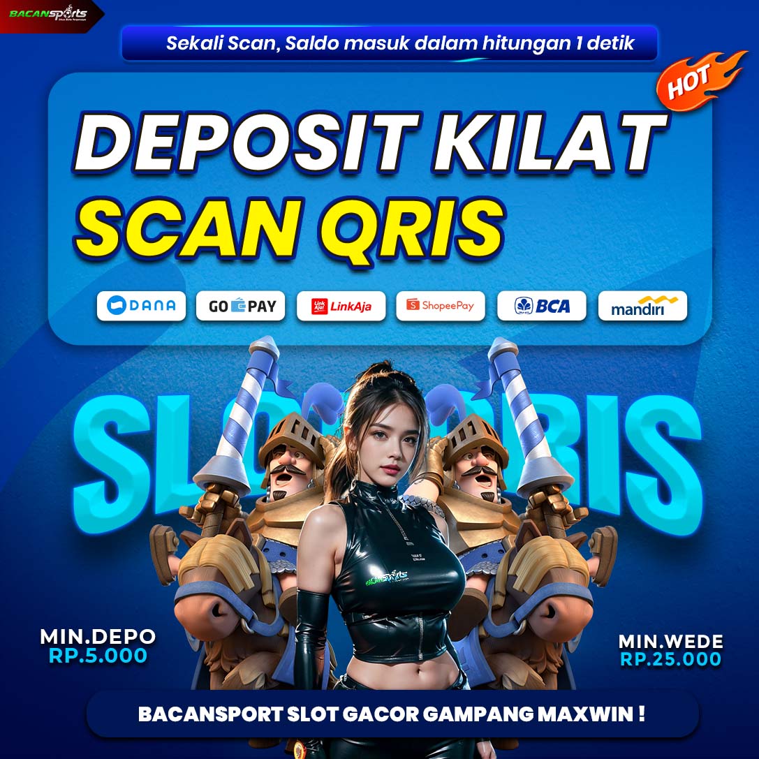 BACANSPORT * Situs Slot Qris Dengan Layanan Super Kilat Tercepat Se-Asia